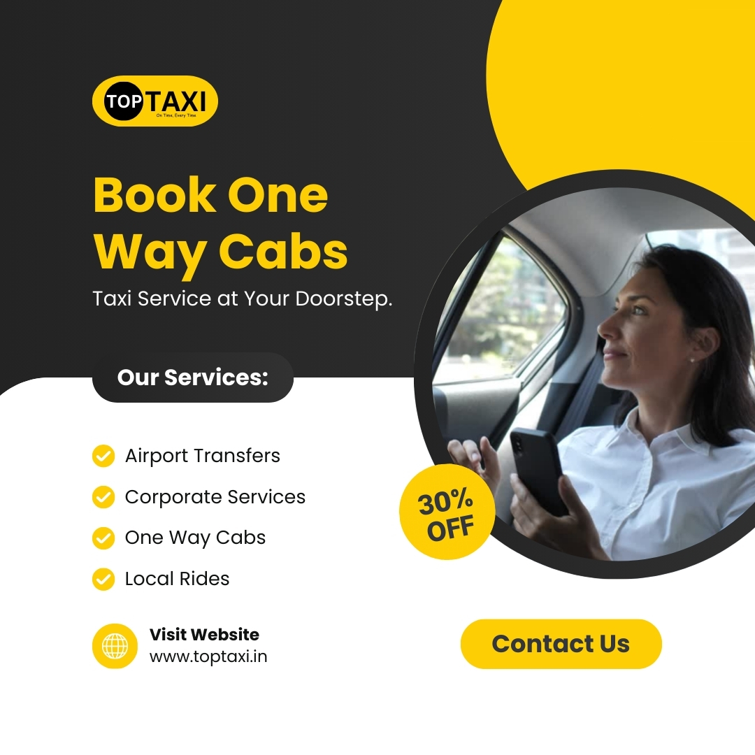 Say Goodbye to Round-trip Fares: The Benefits of One Way Taxi Service in Bangalore, Maximize Your Time and Budget with One Way Cabs